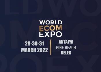 Countdown Has Started for WORLD ECOM EXPO. The Heart of E-Commerce Will Beat in Antalya…